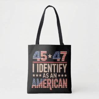 Tote Bag 45 47 Je m'identifie comme un président Trump amér