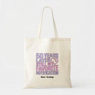 Tote Bag 50 ans plus tard, toujours ma notification préféré