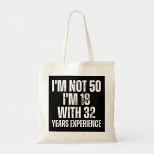 Tote Bag 50E Anniversaire Drôle