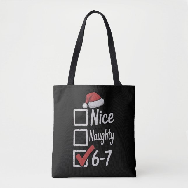 Tote Bag 6-7 Meme Nice Naughty 67 Christmas Brain Rot Funny (Devant)