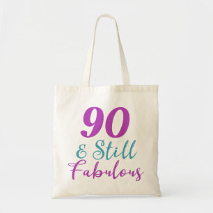 Tote Bag 90e anniversaire Toujours fabuleux