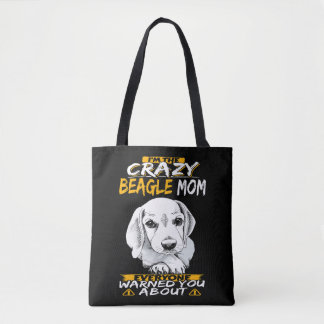 Tote Bag 9 Je suis la mère Beagle folle