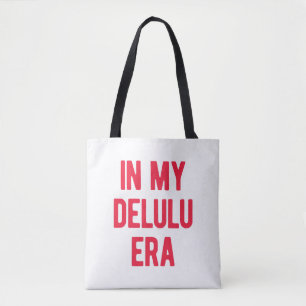 Tote Bag À l'ère de mon Delulu
