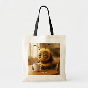 Tote Bag Abeille Fantastique Mignonne Très Fatiguée