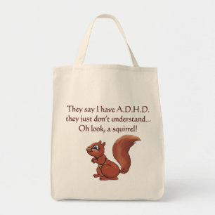 Tote Bag ADHD Squirrel Humor Saying