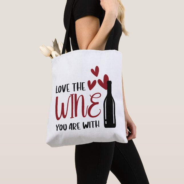 Tote Bag Aimez le vin que vous êtes avec drôle (De près)