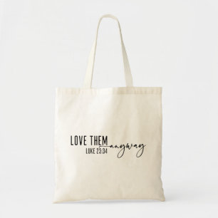 Tote Bag Aimez-les quand même chrétienne
