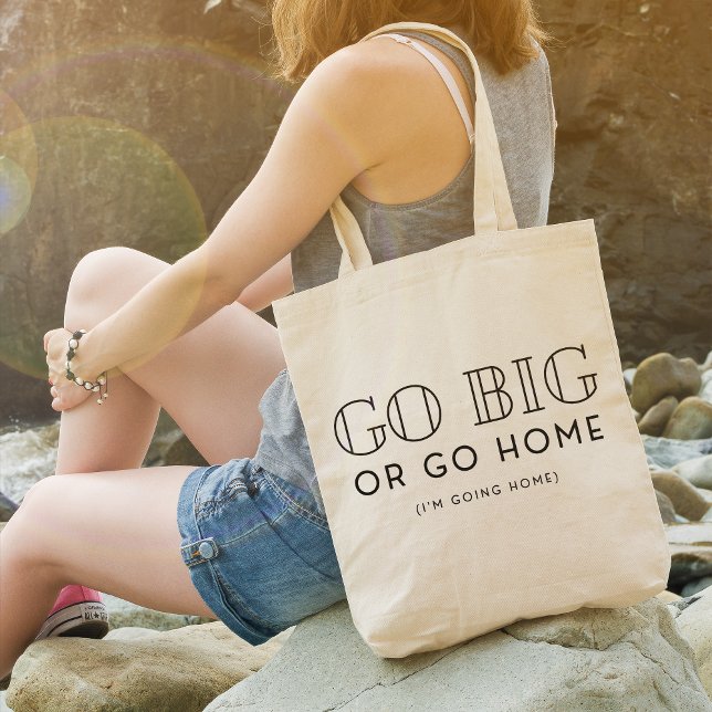 Tote Bag Allez Gros Ou Rentrez Chez Vous Snarky Drôle Sarca (Créateur téléchargé)