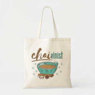Tote Bag Amateur de thé Chai "Chaiviniste"