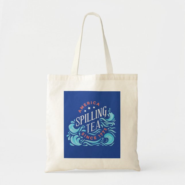 Tote Bag Amérique Spilling Tea depuis 1773 (Devant)