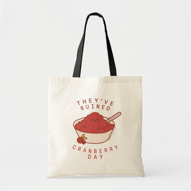 Tote Bag AMIS™| Ils ont ruiné la fête des canneberges (Devant)