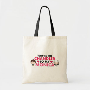 Tote Bag AMIS™ Vous êtes le Chandler de ma Monica