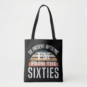 Tote Bag Amusant 60e anniversaire Je viens des années 60