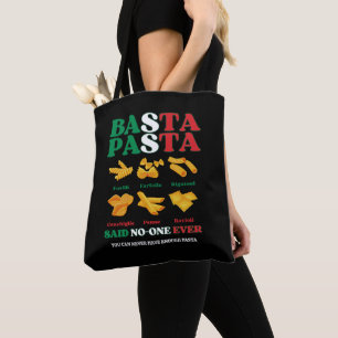 Tote Bag Amusante PÂTES BASTA N'a dit Personne Jamais Itali