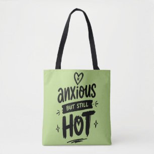 Tote Bag Anxieux Mais Chaud