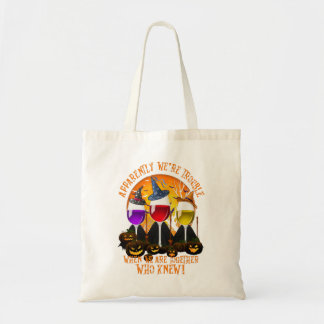 Tote Bag Apparemment, nous avons des problèmes quand nous s
