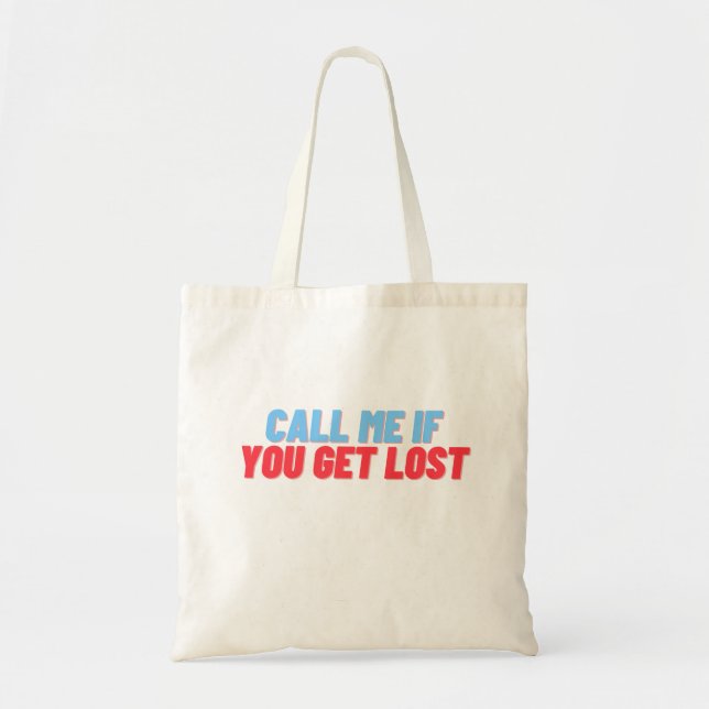 Tote Bag Appelle-moi si tu te perds (Devant)