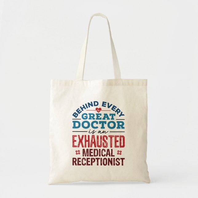 Tote Bag Appréciation réceptionniste Médicale épuisée (Devant)