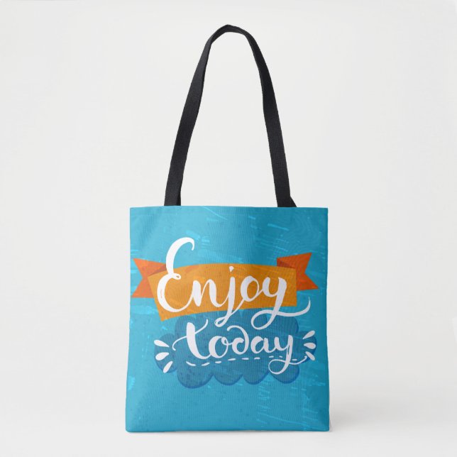Tote Bag Appréciez aujourd'hui (Devant)