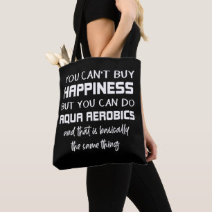 Tote Bag Aqua Aerobics est le bonheur Eau amusante Aérobic