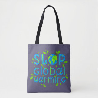 Tote Bag Arrêter le Réchauffement climatique