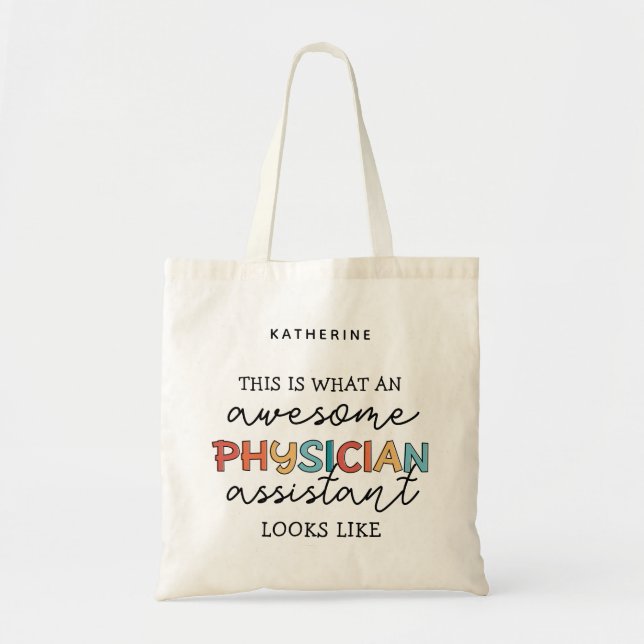 Tote Bag Assistant de médecin sur mesure Funny Awesome PA c (Devant)