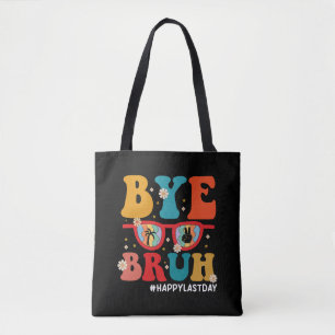 Tote Bag Au revoir frère professeur joyeux dernier jour d'é