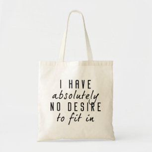 Tote Bag Aucun Désir De S'Intégrer