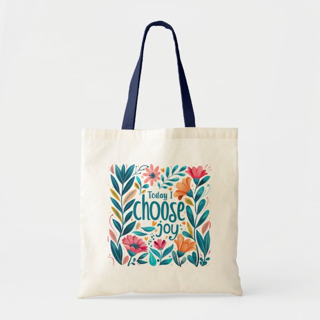 Tote Bag Aujourd'hui, je choisis Joy Cote (Devant)