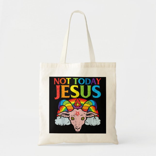 Tote Bag Aujourd'hui. Pas Jésus Satan Chèvre. Arc en ciel s (Devant)