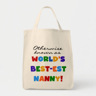 Tote Bag Autrement connu comme le meilleur cadeau de nounou