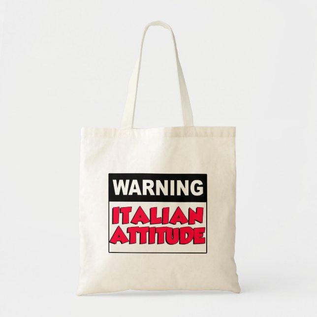 Tote Bag Avertissement Attitude Italienne (Devant)
