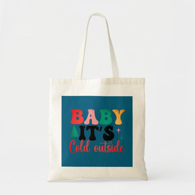 Tote Bag Baby it's cold outside two tone (Devant)