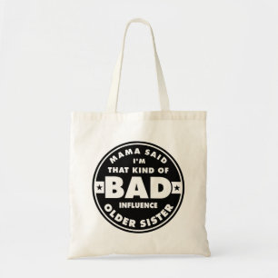 Tote Bag Bad Influence Soeur, drôle de citation de soeur