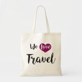 Tote Bag Bag, « We love Travel "