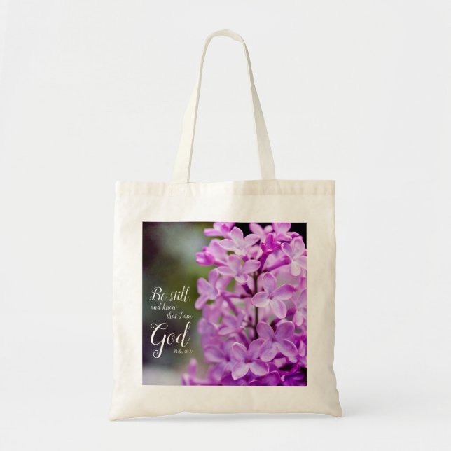 Tote Bag Be Still Psaum 46:10 Fleurs Lilac Violettes (Devant)