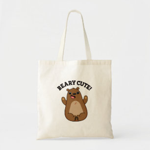 Tote Bag Beary Cute Teddy Bear Pun