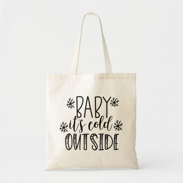 Tote Bag Bébé Il fait froid dehors (Devant)