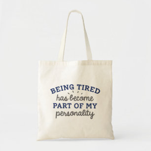 Tote Bag Become Part de My Personality