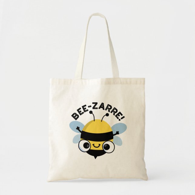 Tote Bag Bee-zarre Funny Bizarre Bee Pun (Devant)