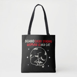 Tote Bag Behind Every Strong Woman Is Her Cat