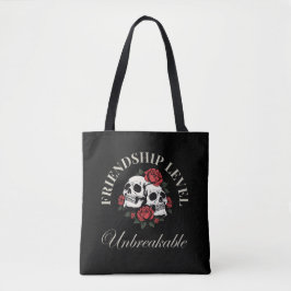 Tote Bag Best Friend, Friendship Level: Unbreakable, friend