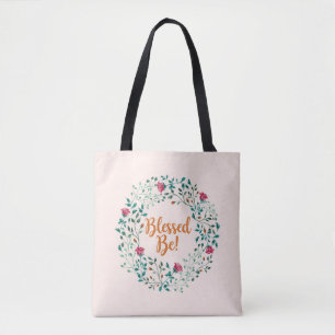 TOTE BAG BLESSEE BE !
