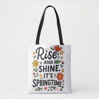 Tote Bag Bloom & Go - "Rise and Shine, It’s Springtime"