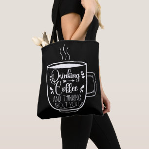 Tote Bag Boire Café Et Penser Anniversaire Cool Addict