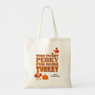Tote Bag Bon thanksgiving PERKY POUR LA TURQUIE