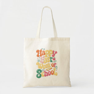 Tote Bag Bonne Dernière Semaine D'Enseignants Étudiants Sup