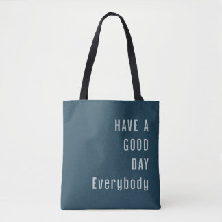 Tote Bag Bonne journée à tous