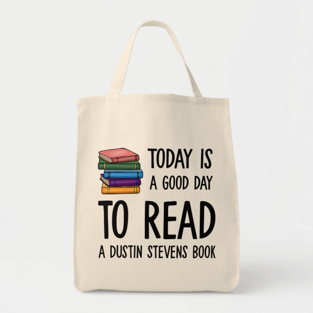 Tote Bag Bonne journée pour lire un livre de Dustin Stevens (Devant)