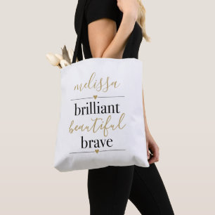 Tote Bag Brillant Belle Brave Nom Personnalisé
